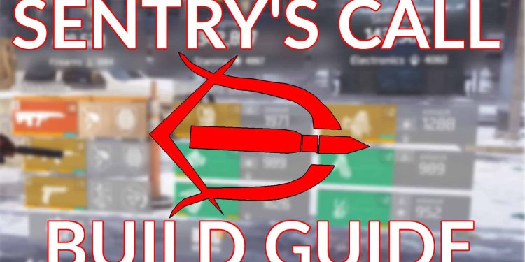 Sentry's Call Build Guide