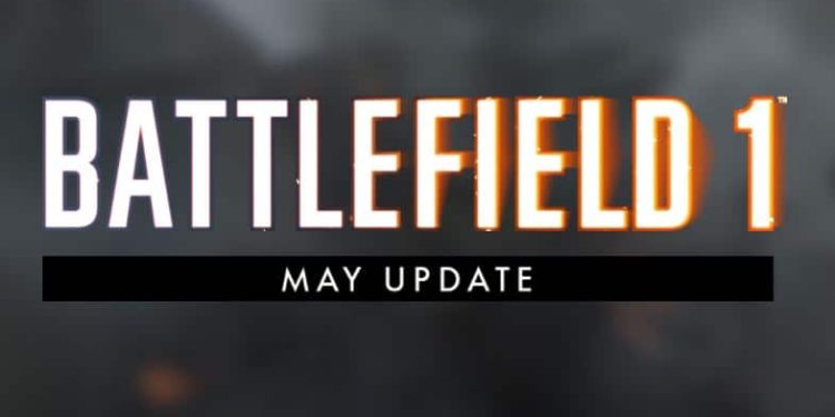 Battlefield 1 May Update