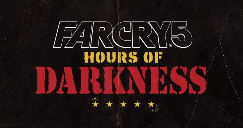 Far Cry 5: Hours of Darkness