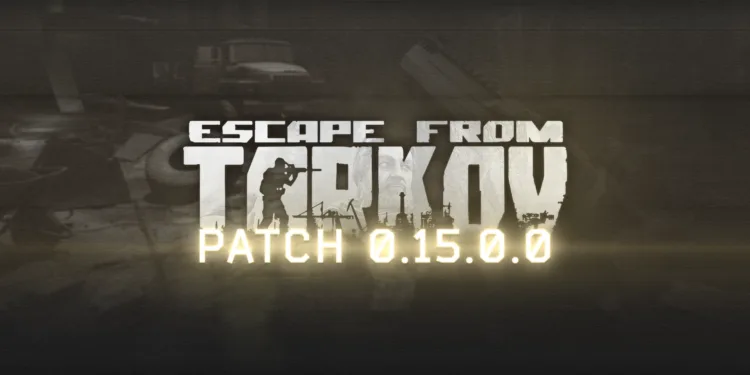 Escape From Tarkov Patch 0.15