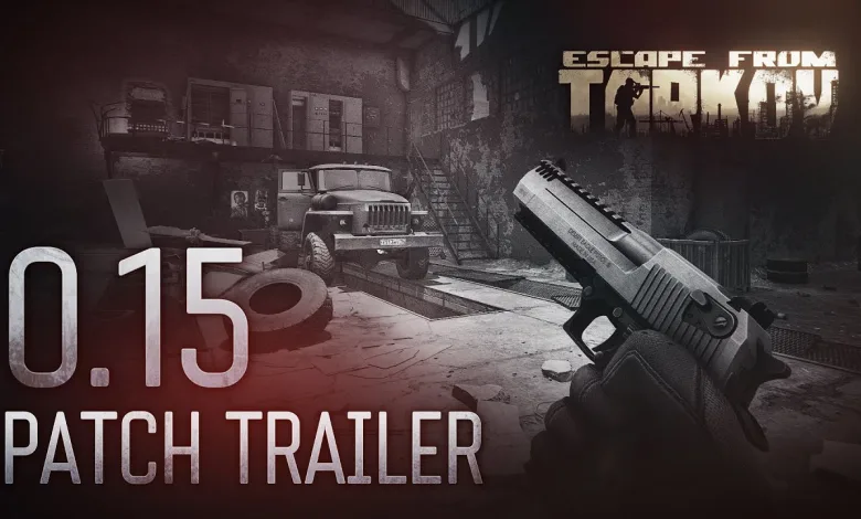 Tarkov patch 0.15