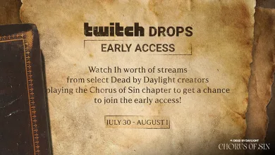 Dead by Daylight Twitch Drops Early Access artwork for the Chorus of Sin chapter, with instructions to watch selected creator streams from July 30 to August 1