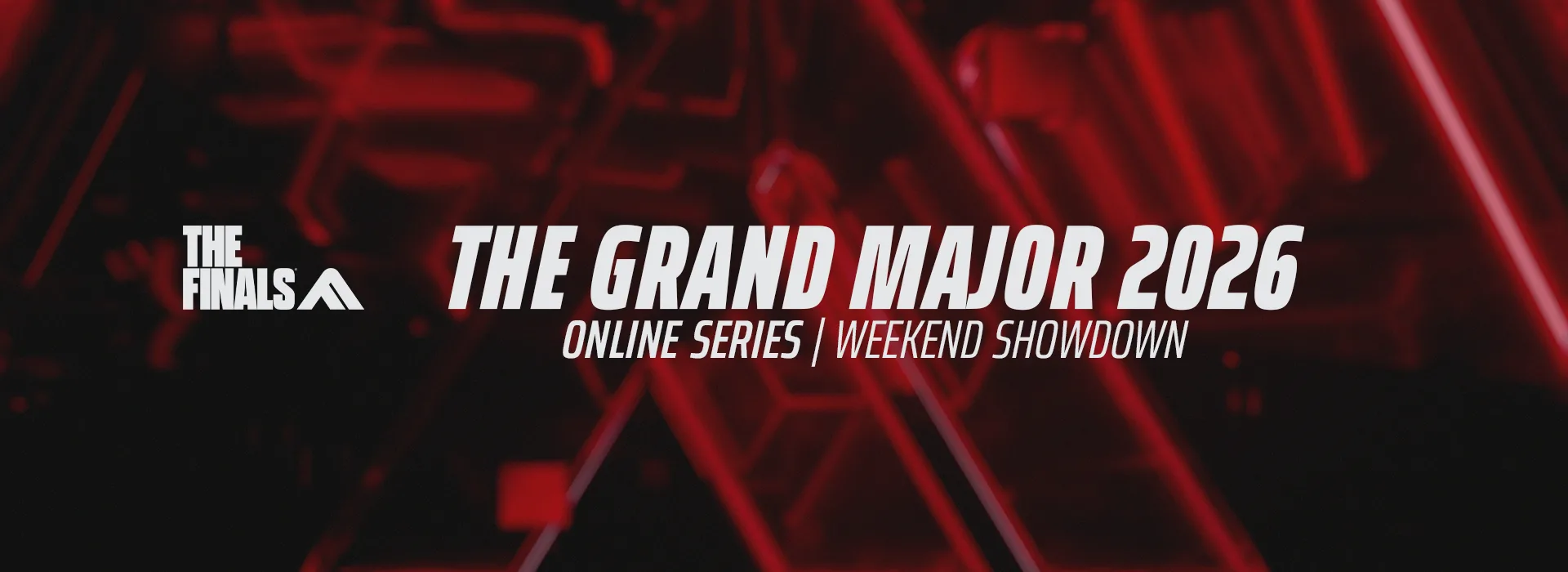 The Finals Grand Major 2026 Weekend Showdown graphic
