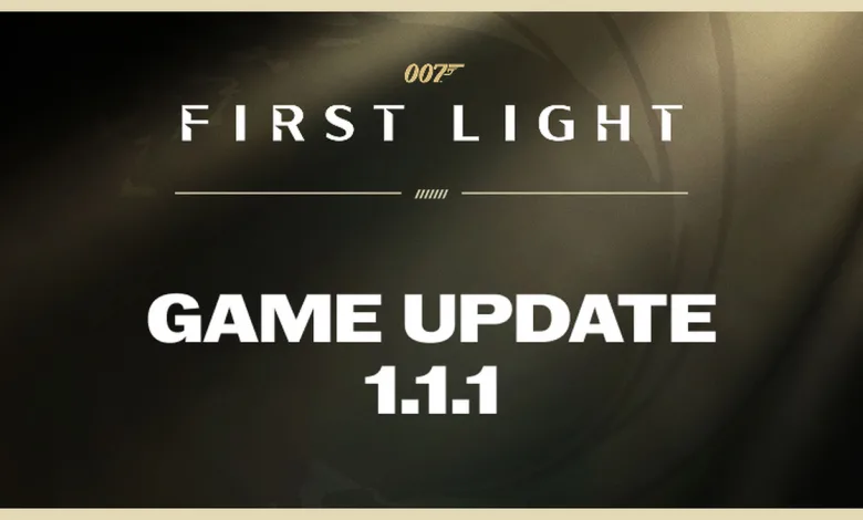 Official 007 First Light graphic announcing Game Update 1.1.1.