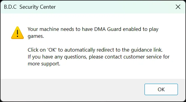 B.D.C. Security Center warning asking the player to enable DMA Guard
