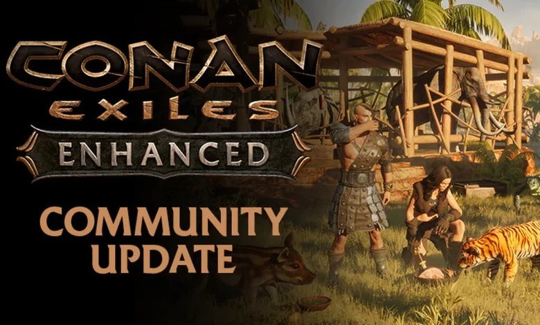 Conan Exiles Enhanced community update artwork showing adventurers, a shelter, and a tiger in the Exiled Lands