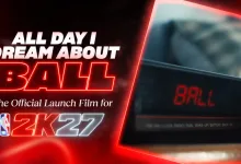 Promotional artwork for the NBA 2K27 official launch film reading All Day I Dream About Ball