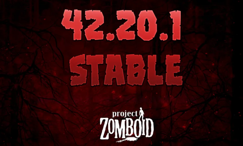Official Project Zomboid artwork announcing the 42.20.1 stable hotfix