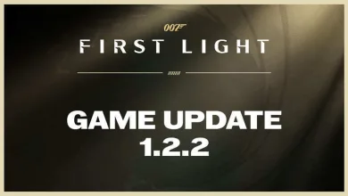 007 First Light title card announcing Game Update 1.2.2