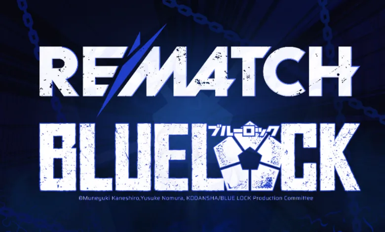 Rematch and Blue Lock logos appear together in a dark blue crossover graphic