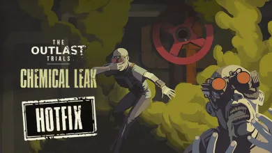 The Outlast Trials Chemical Leak artwork shows masked characters surrounded by yellow-green fumes with a HOTFIX label