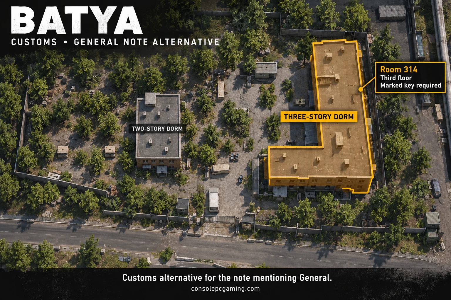 Customs dorm compound map highlighting the three-story L-shaped dorm on the right for room 314, separate from the smaller two-story dorm.