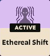 Ethereal Shift