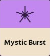 Mystic Burst