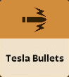 Tesla Bullets